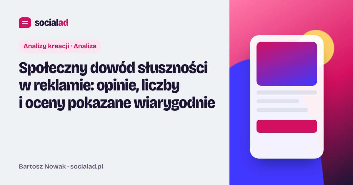 Grafika do artykułu: Społeczny dowód słuszności w reklamie: opinie, liczby i oceny pokazane wiarygodnie