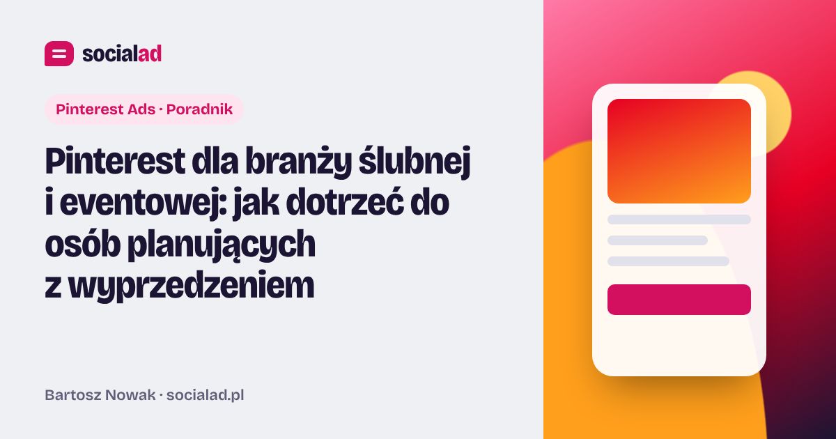 Grafika do artykułu: Pinterest dla branży ślubnej i eventowej: jak dotrzeć do osób planujących z wyprzedzeniem