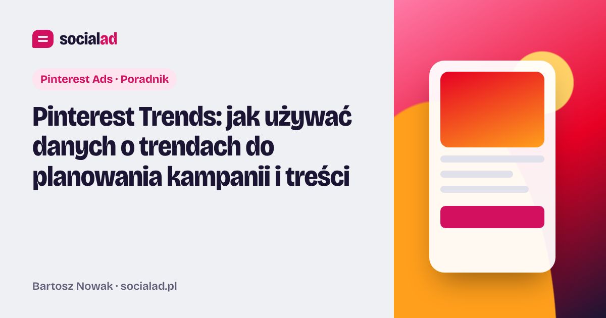 Grafika do artykułu: Pinterest Trends: jak używać danych o trendach do planowania kampanii i treści