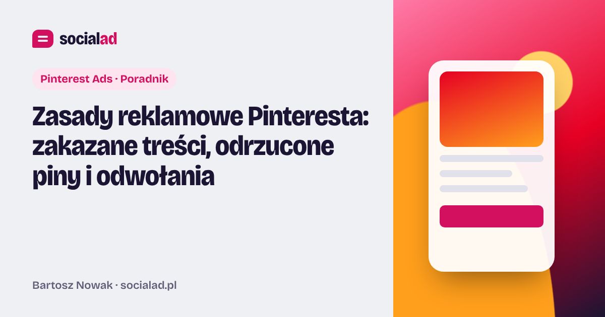 Grafika do artykułu: Zasady reklamowe Pinteresta: zakazane treści, odrzucone piny i odwołania